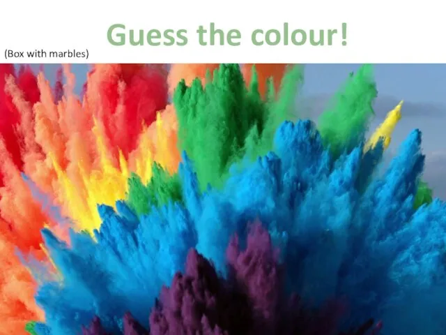 Guess the colour! (Box with marbles)