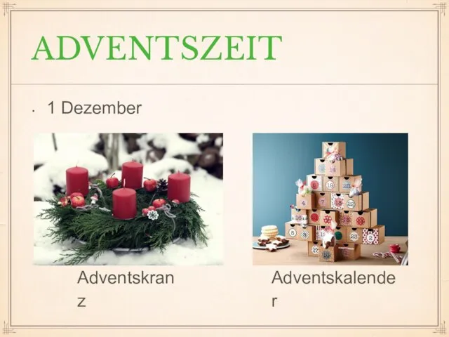 ADVENTSZEIT 1 Dezember Adventskranz Adventskalender