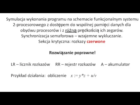 Symulacja wykonania programu na schemacie funkcjonalnym systemu 2-procesorowego z dostępem do wspólnej