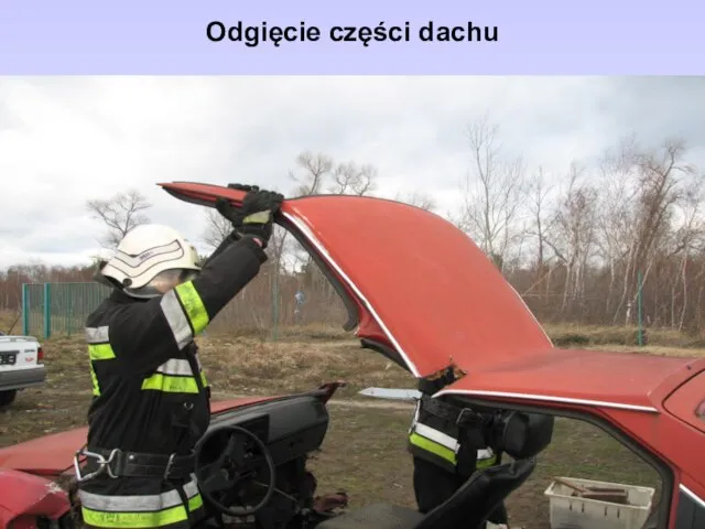 Odgięcie części dachu