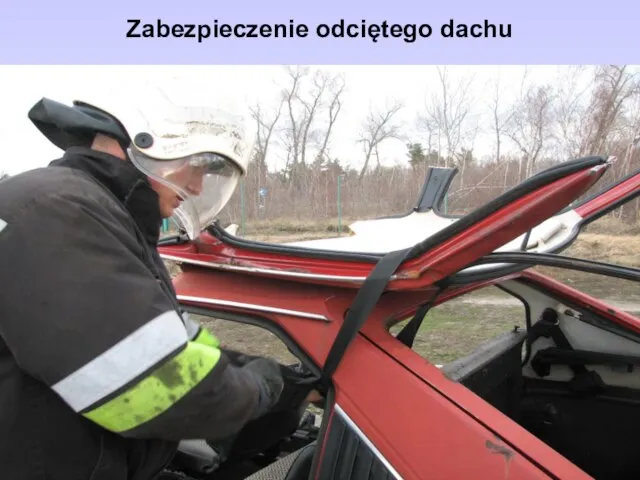 Zabezpieczenie odciętego dachu