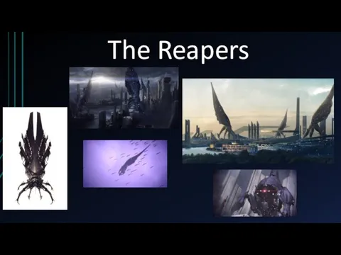 The Reapers
