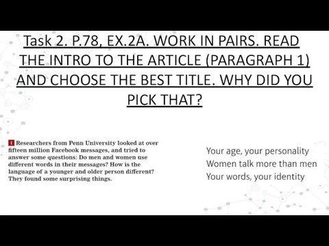 Task 2. P.78, EX.2A. WORK IN PAIRS. READ THE INTRO TO THE