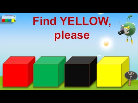 Find YELLOW, please NEXT