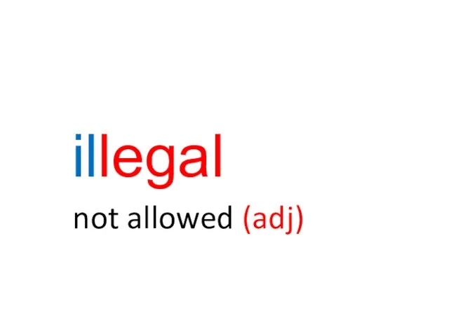 illegal not allowed (adj)