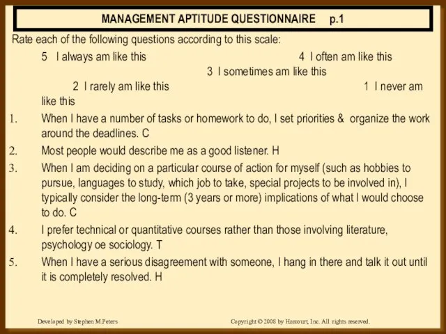 MANAGEMENT APTITUDE QUESTIONNAIRE p.1 Rate each of the following questions according to