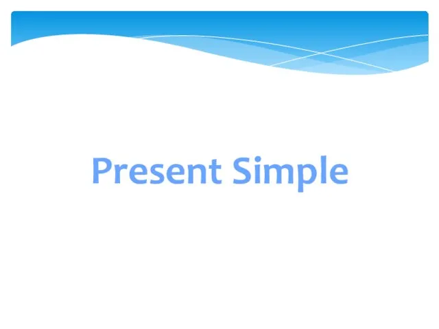 Present Simple