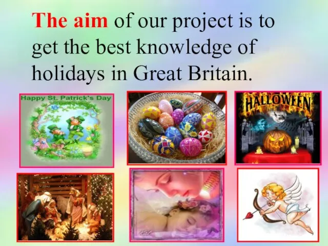 The aim of our project is to get the best knowledge of holidays in Great Britain.