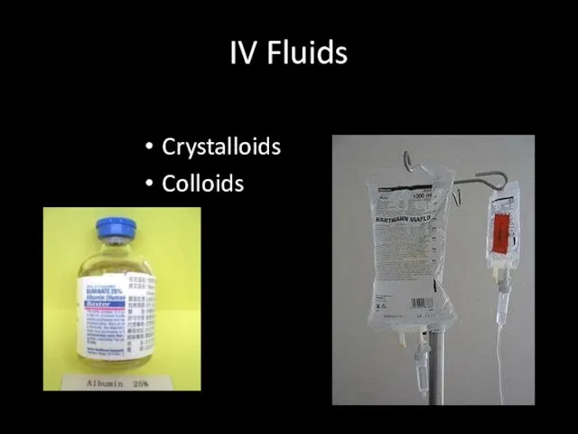IV Fluids Crystalloids Colloids