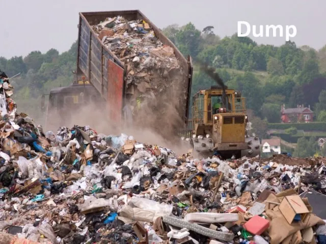 Dump