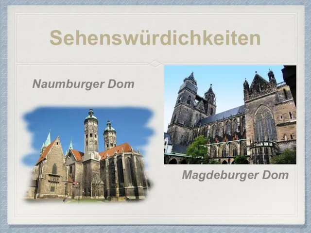 Sehenswürdichkeiten Naumburger Dom Magdeburger Dom