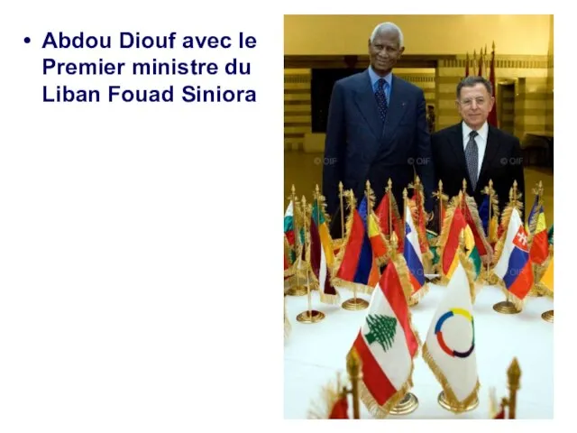 Abdou Diouf avec le Premier ministre du Liban Fouad Siniora