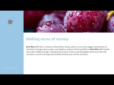 Making sense of money Best Wine LP (UK) is a division of