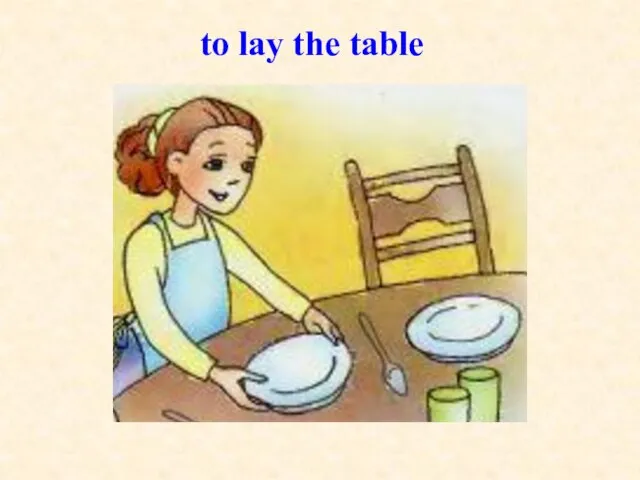 to lay the table