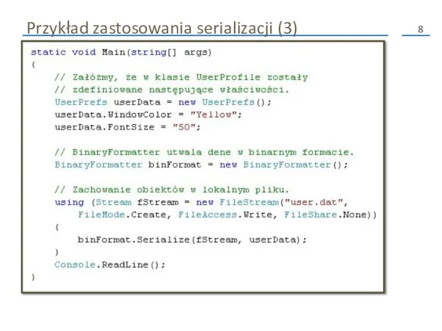 Przykład zastosowania serializacji (3)