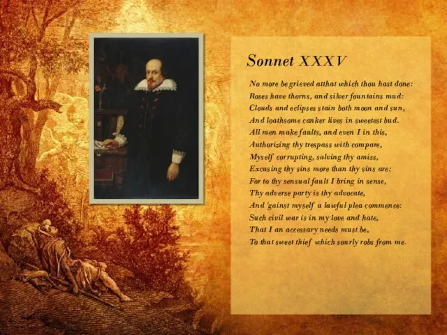 Sonnet XXXV No more be grieved atthat which thou hast done: Roses