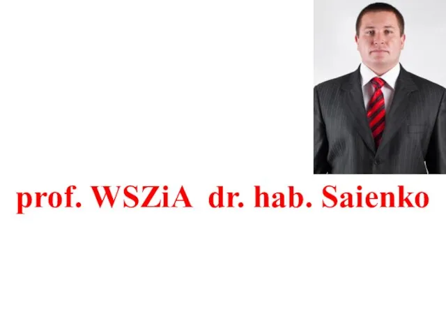 prof. WSZiA dr. hab. Saienko