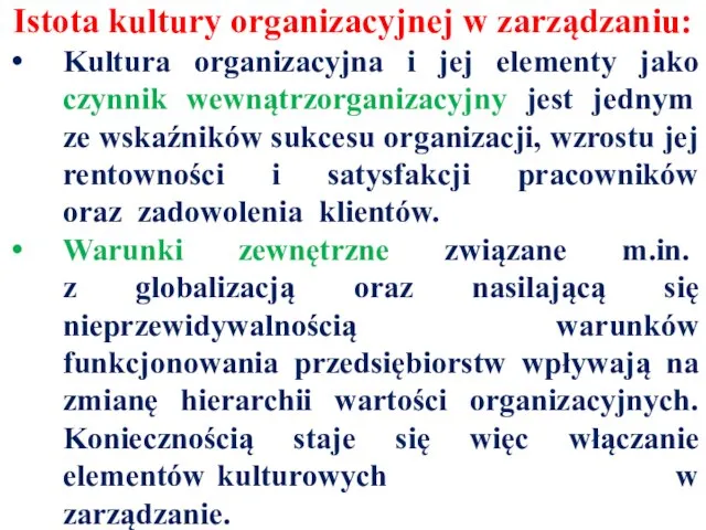 Istota kultury organizacyjnej w zarządzaniu: Kultura organizacyjna i jej elementy jako czynnik