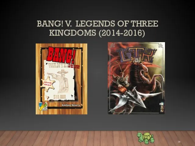 BANG! V. LEGENDS OF THREE KINGDOMS (2014-2016)