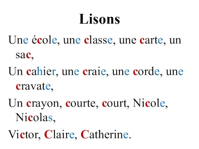 Lisons Une école, une classe, une carte, un sac, Un cahier, une