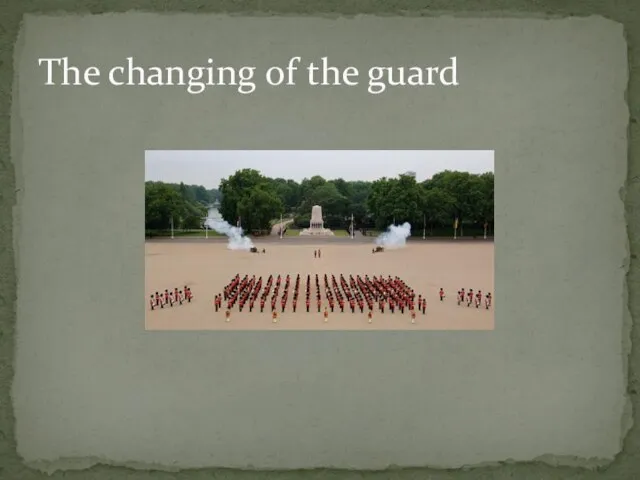 The changing of the guard