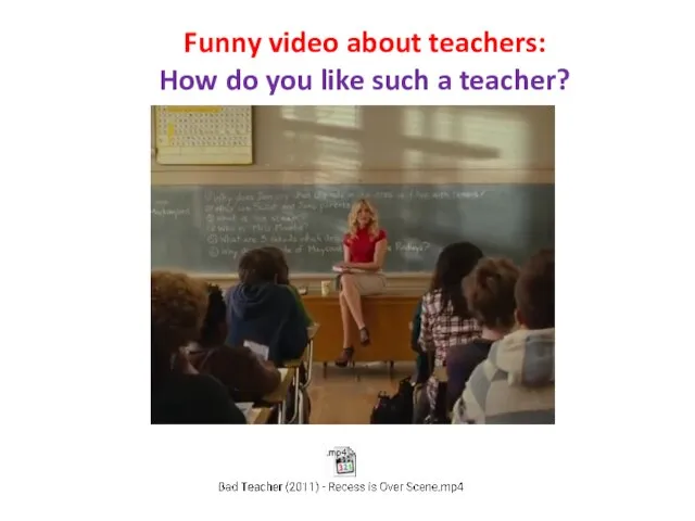 Funny video about teachers: How do you like such a teacher?