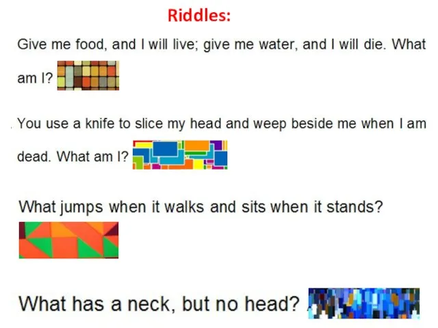 Riddles: