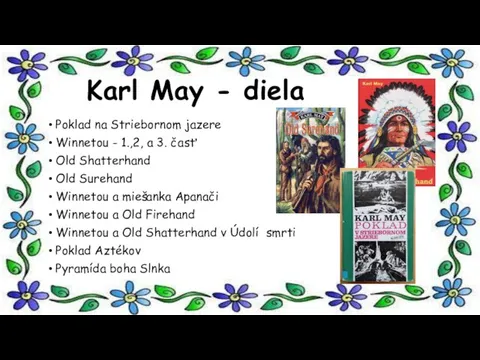 Karl May - diela Poklad na Striebornom jazere Winnetou - 1.,2, a