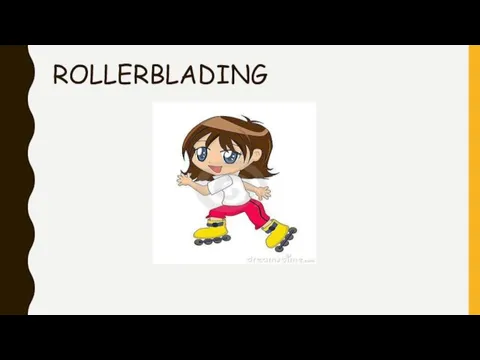 ROLLERBLADING