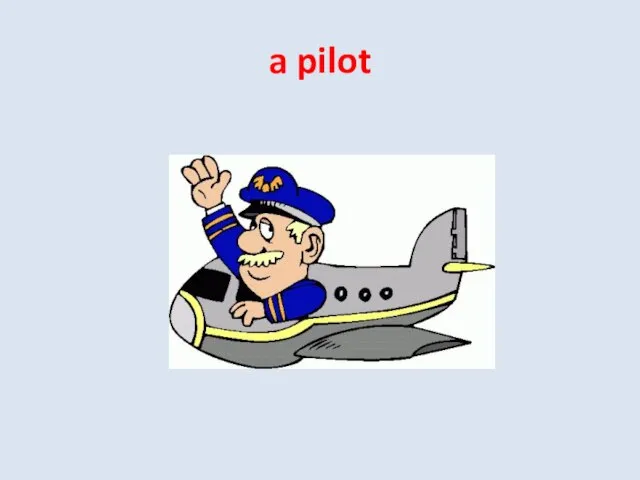 a pilot