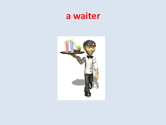 a waiter