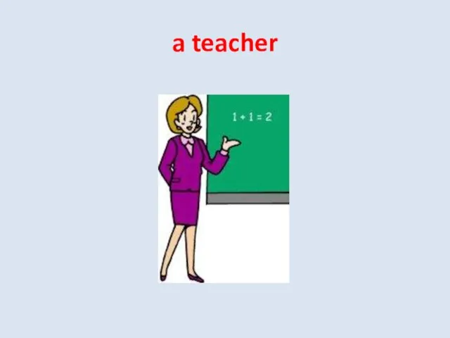 a teacher