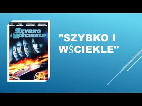"SZYBKO I WŚCIEKLE"