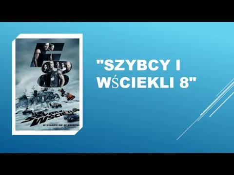 "SZYBCY I WŚCIEKLI 8"
