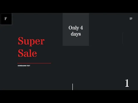 Super Sale Only 4 days SUBHEADING TEXT