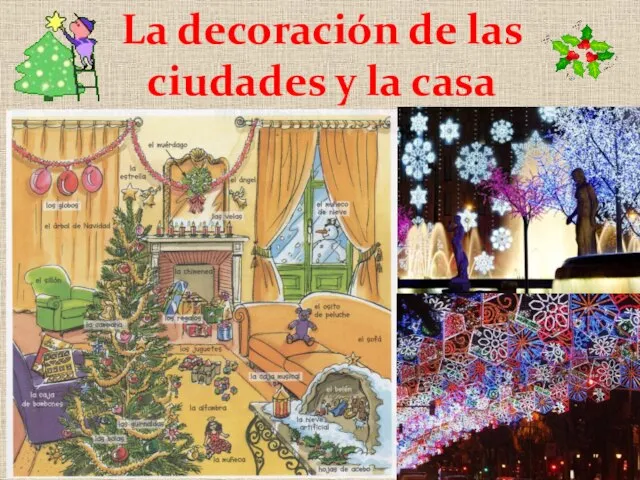 La decoración de las ciudades y la casa