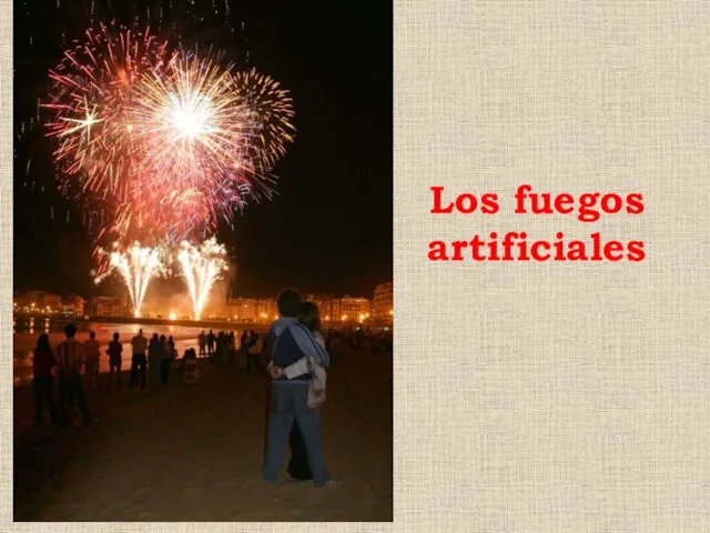 Los fuegos artificiales