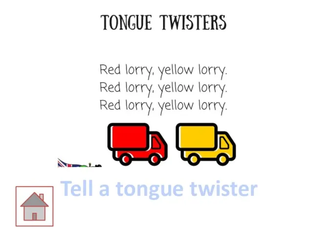 Tell a tongue twister