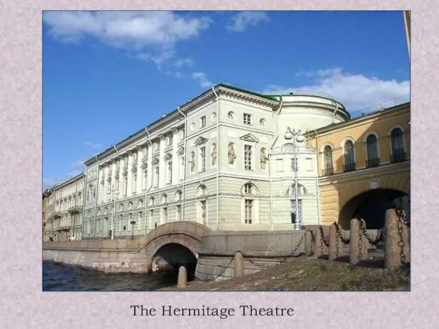 The Hermitage Theatre