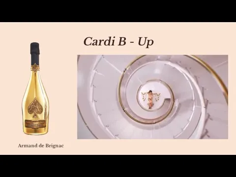 Cardi B - Up Armand de Brignac