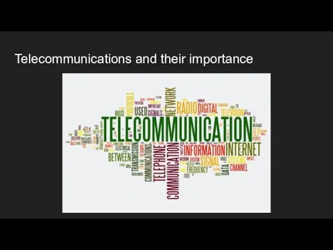 Telecommunications and their importance