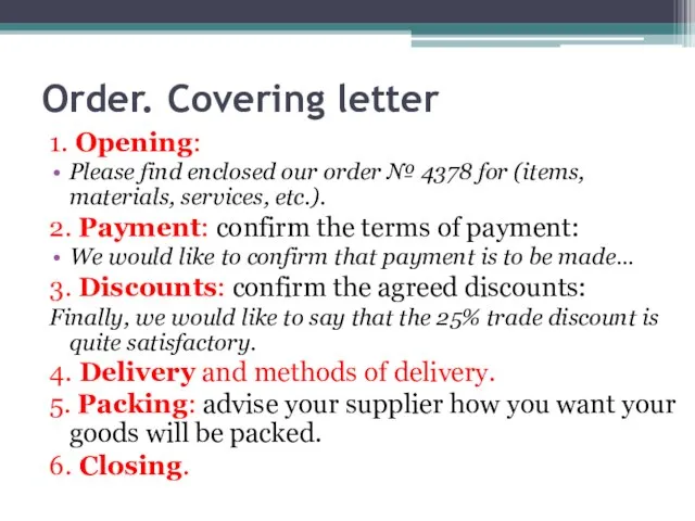 Order. Covering letter 1. Opening: Please find enclosed our order № 4378