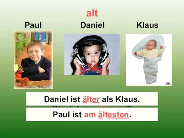 alt Paul Daniel Klaus Wer ist älter – Klaus oder Daniel? Wer