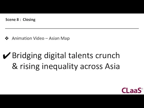 Scene 8 : Closing Animation Video – Asian Map Bridging digital talents