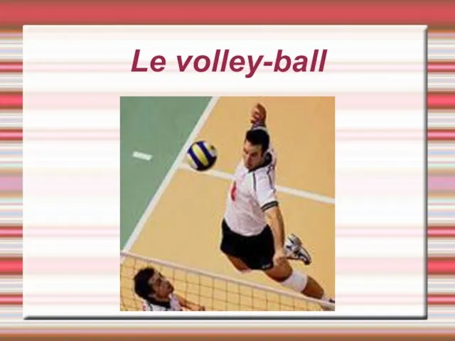 Le volley-ball