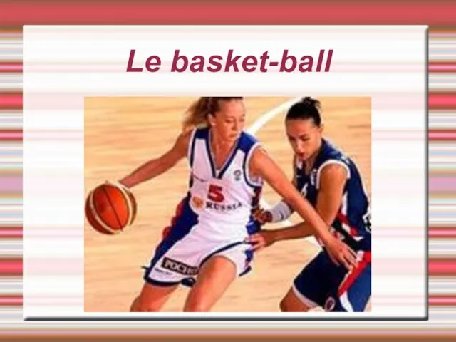 Le basket-ball