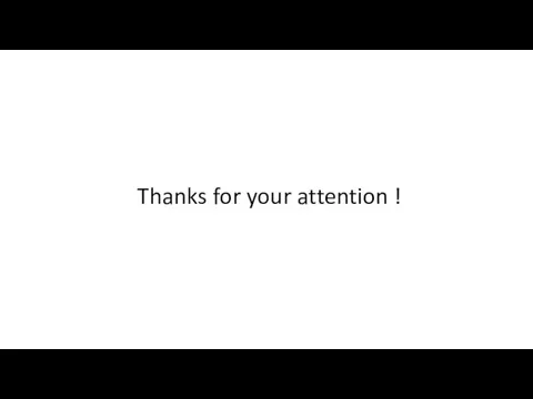 Thanks for your attention !