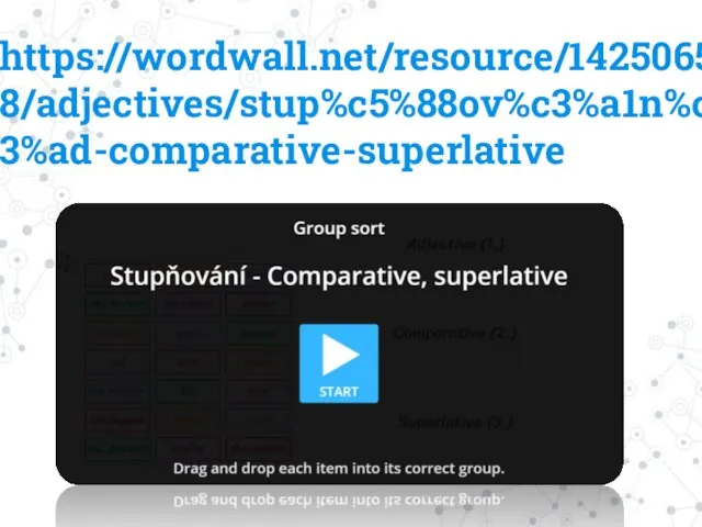 https://wordwall.net/resource/14250658/adjectives/stup%c5%88ov%c3%a1n%c3%ad-comparative-superlative