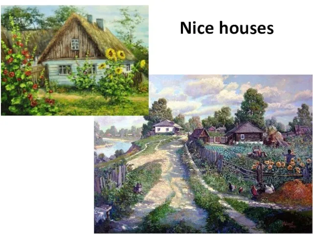 Nice houses