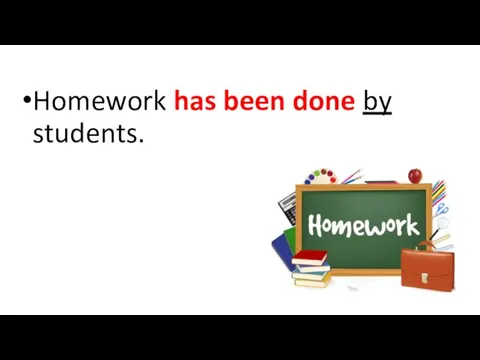 Homework has been done by students.